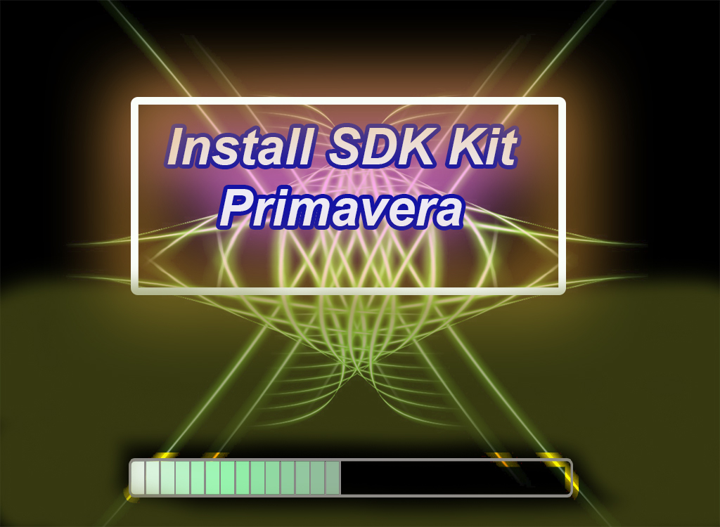 Install SDK Kit Primavera
